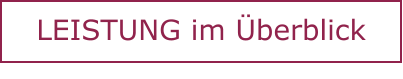 LEISTUNG im Überblick