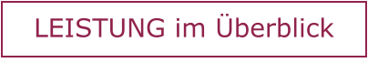 LEISTUNG im Überblick